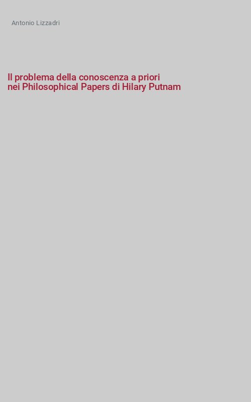 Il problema della conoscenza a priori
nei Philosophical Papers di Hilary Putnam